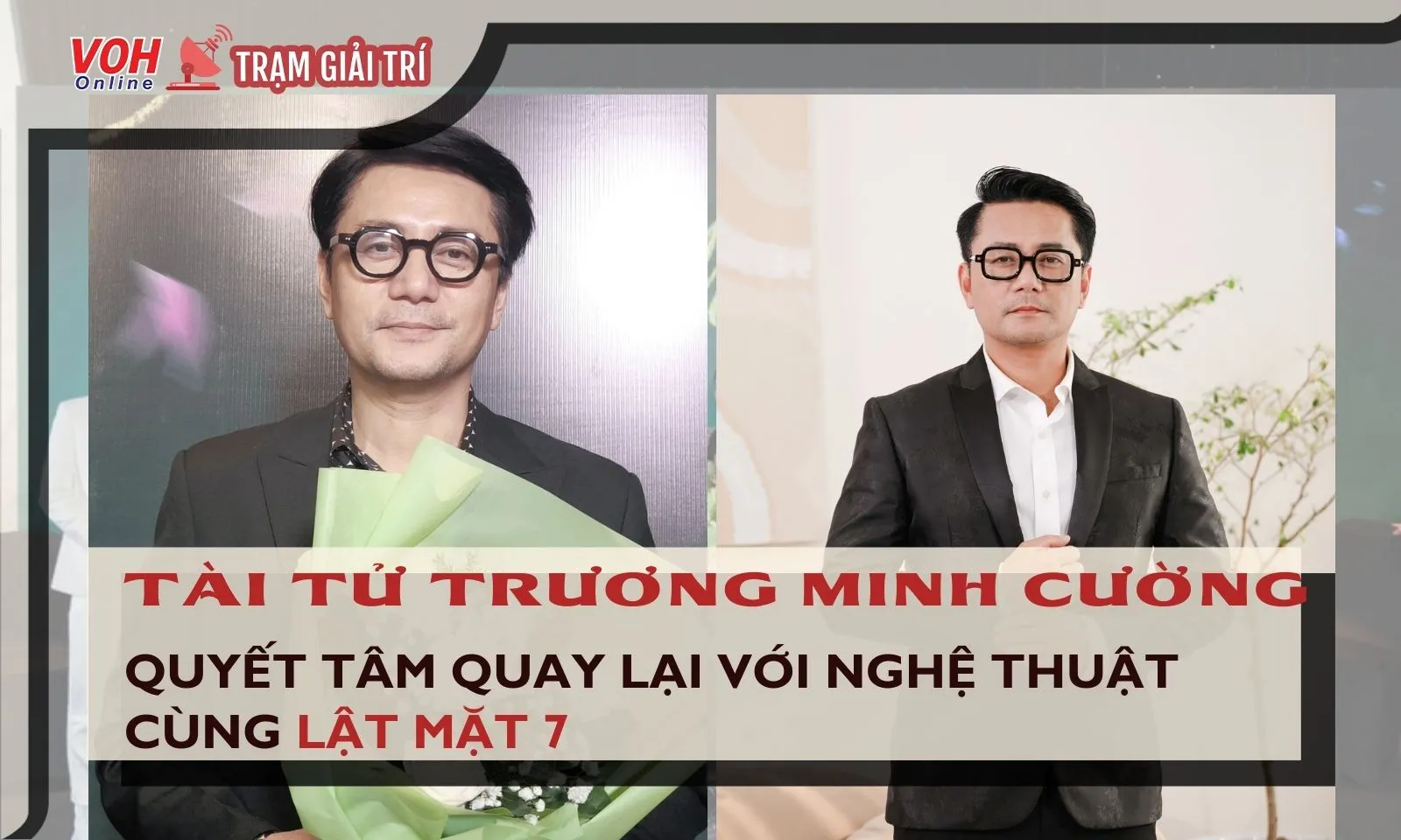 Trương Minh Cường từng trầm cảm, suýt chết, nay quyết tâm trở lại với nghệ thuật