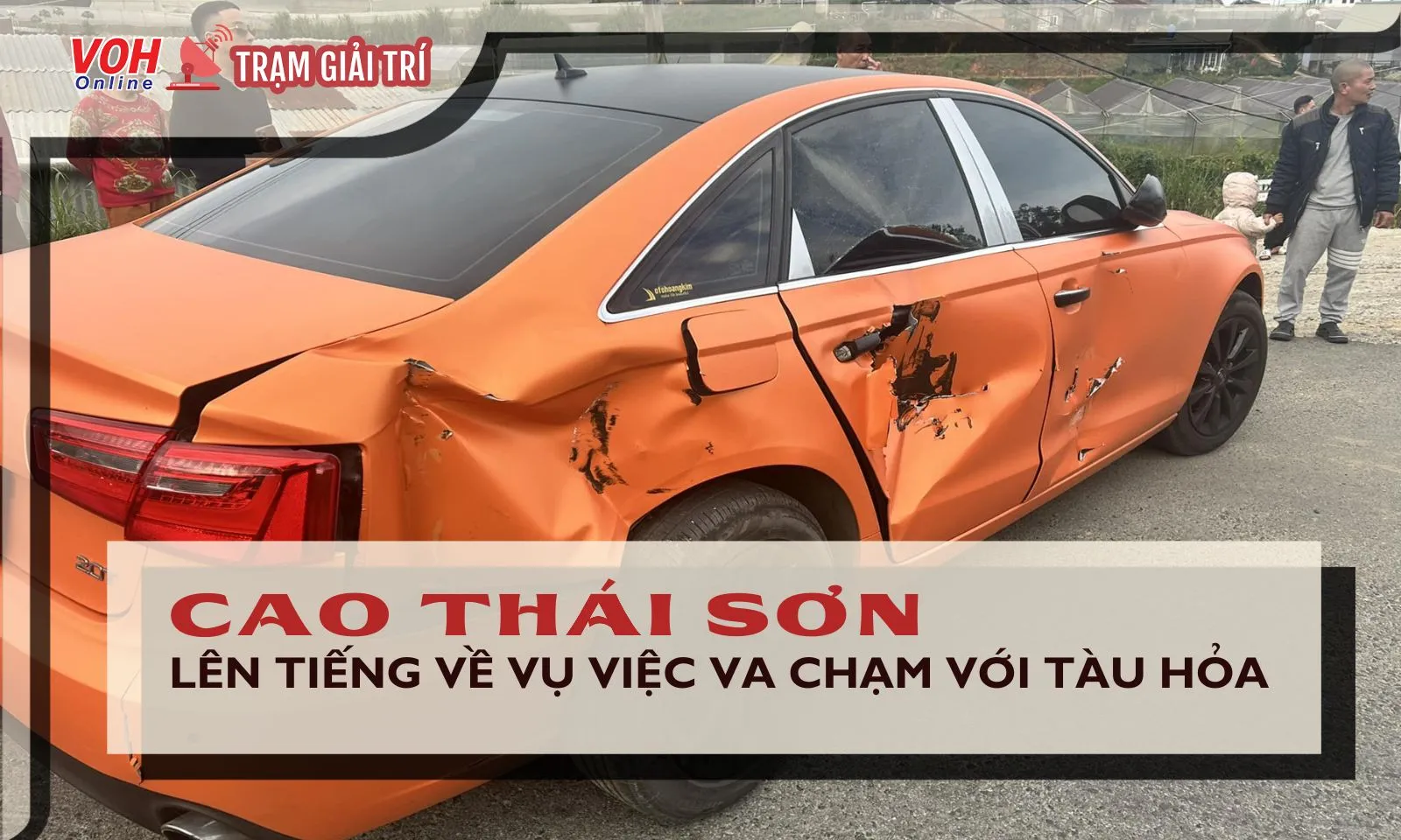 Cao Thái Sơn lên tiếng về vụ việc va chạm với tàu hỏa