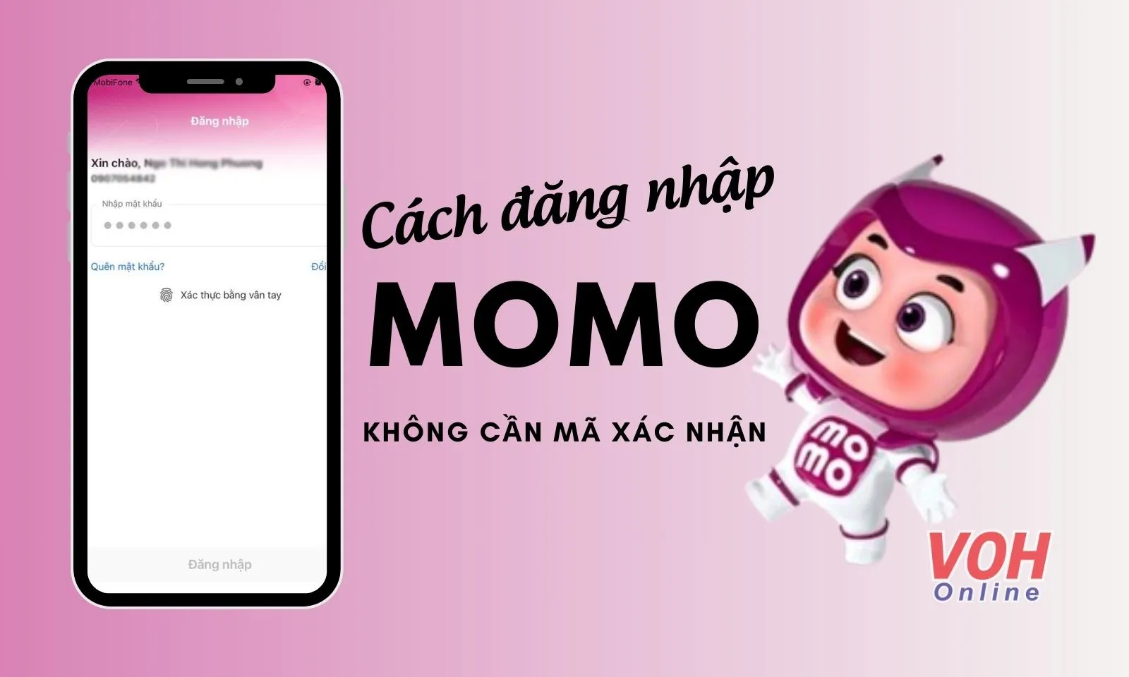 Cách đăng nhập MoMo không cần mã xác nhận OTP đơn giản