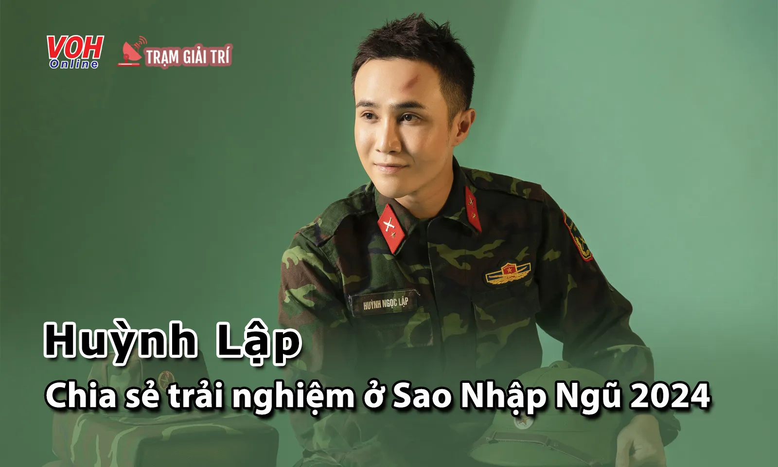 Huỳnh Lập nghiêm túc khi tham gia Sao Nhập Ngũ, gan lì vượt mọi thử thách