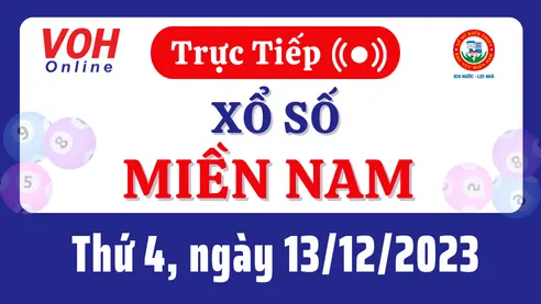 XSMN 13/12, Trực tiếp xổ số miền Nam thứ 4 ngày 13/12/2023