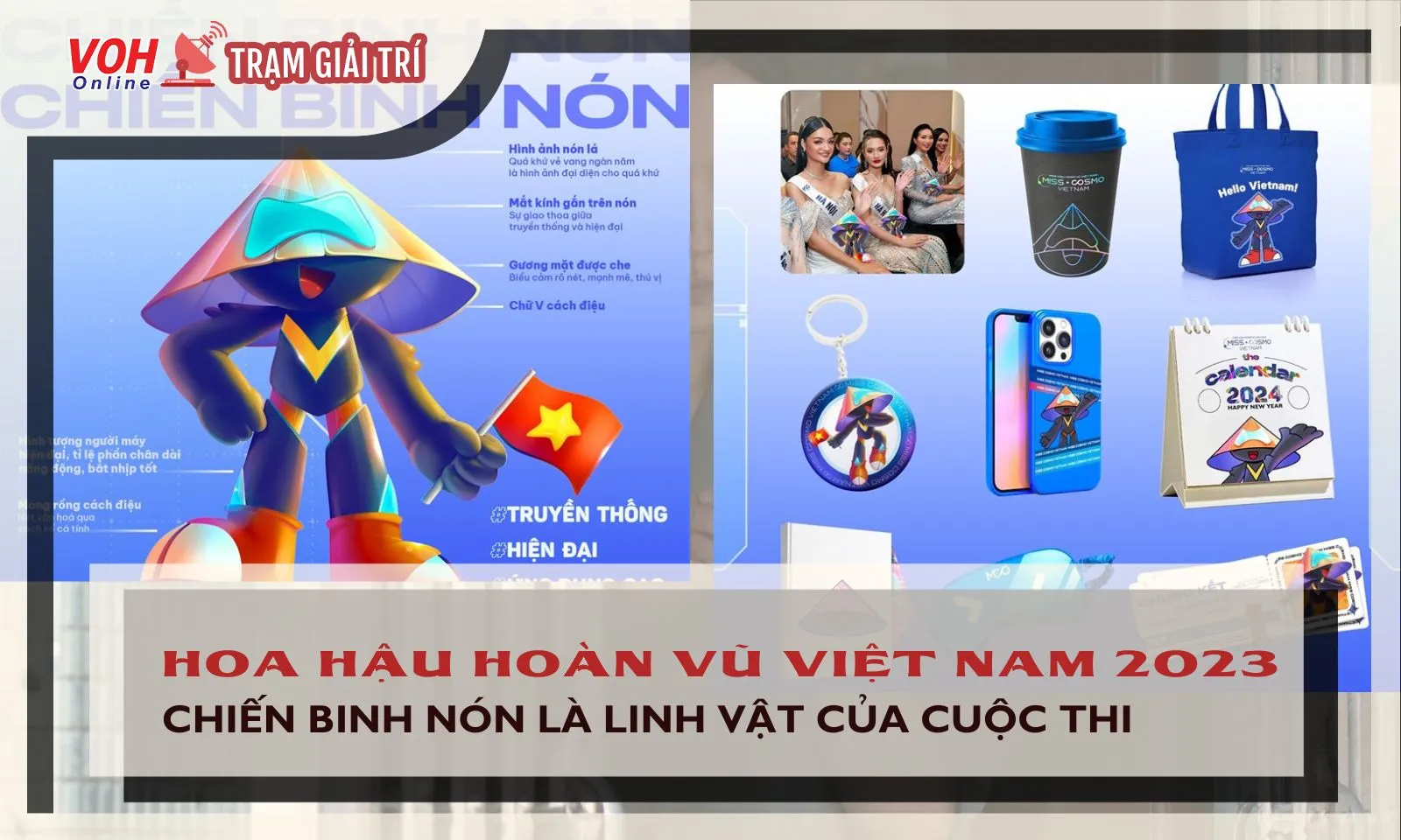 Chiến Binh Nón là linh vật của Hoa Hậu Hoàn Vũ Việt Nam 2023