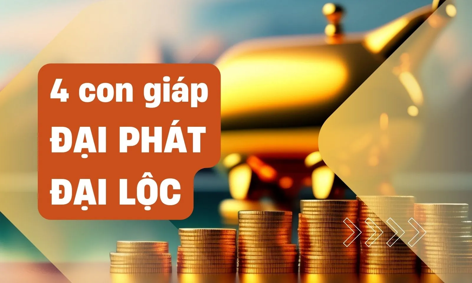 4 con giáp tài lộc đại phát trong tháng 11 âm lịch