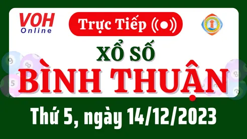 XSBTH 14/12 - Kết quả xổ số Bình Thuận hôm nay thứ 5 ngày 14/12/2023