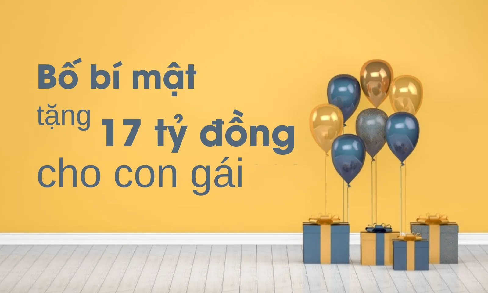 Bố bí mật tặng giải độc đắc cho con gái