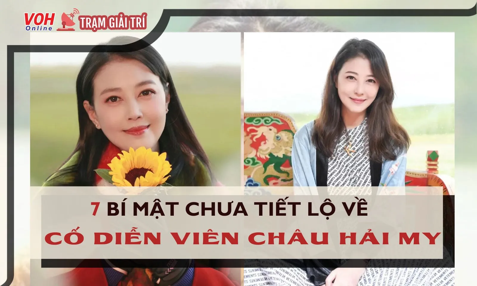 7 bí mật chưa được tiết lộ về “ Chu Chỉ Nhược” Châu Hải My