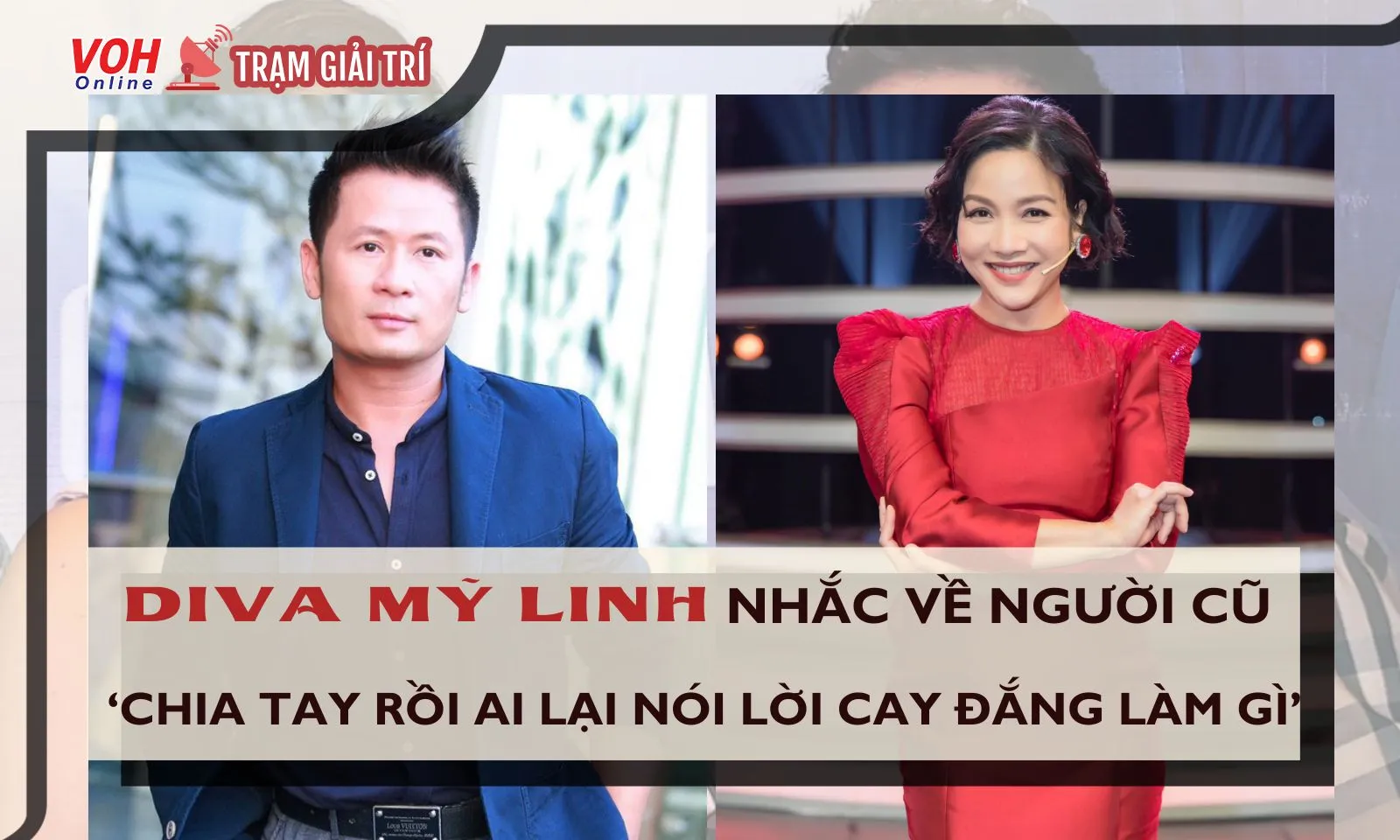 Diva Mỹ Linh nói về người yêu cũ: Chia tay rồi ai lại nói lời cay đắng làm gì