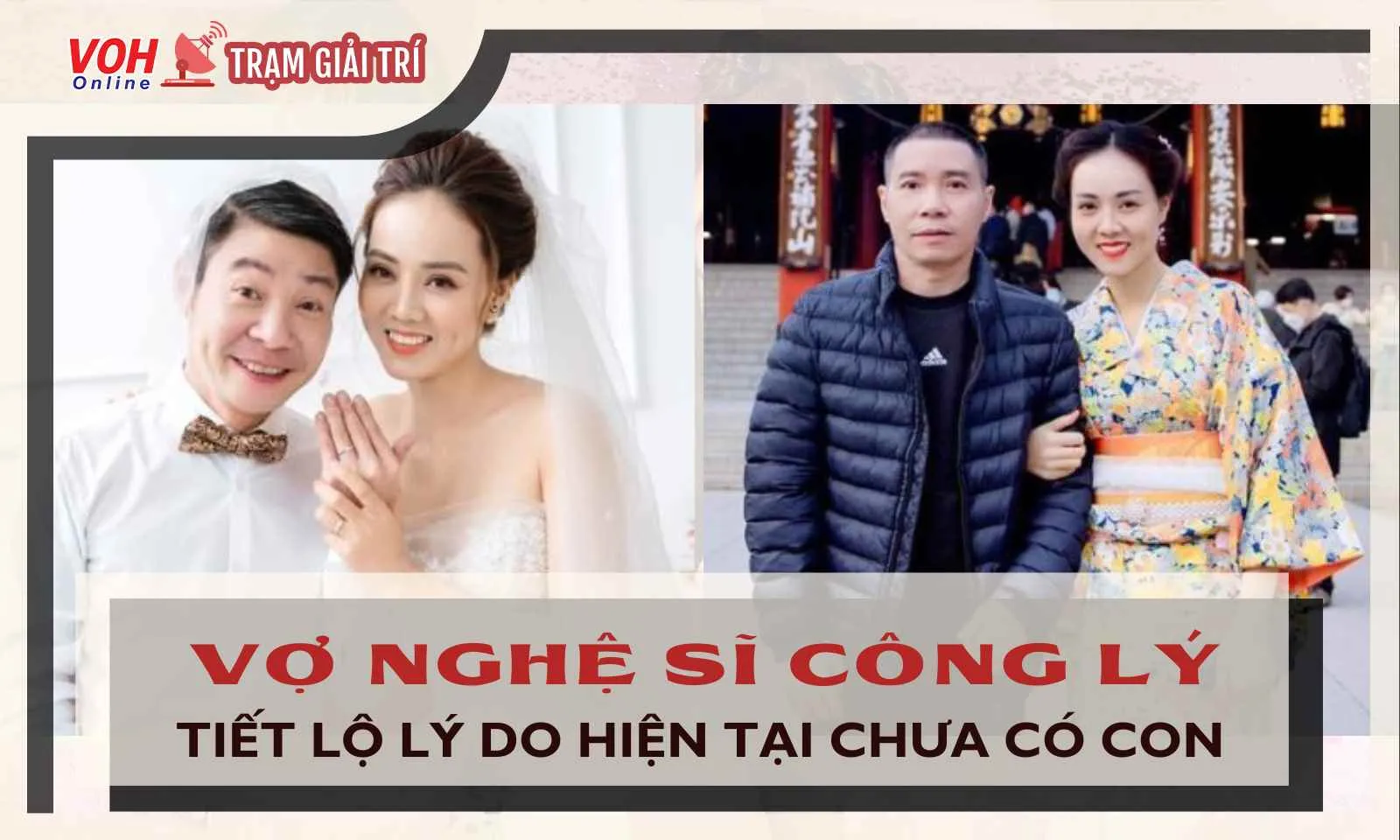 Nguyên nhân bà xã Công Lý hiện tại chưa thể có con