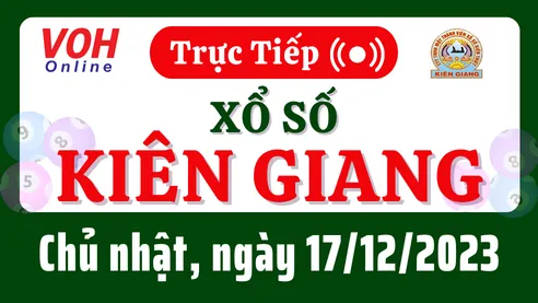 XSKG 17/12 - Kết quả xổ số Kiên Giang hôm nay chủ nhật ngày 17/12/2023