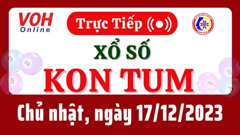 XSKT 17/12 - Kết quả xổ số Kon Tum hôm nay chủ nhật ngày 17/12/2023