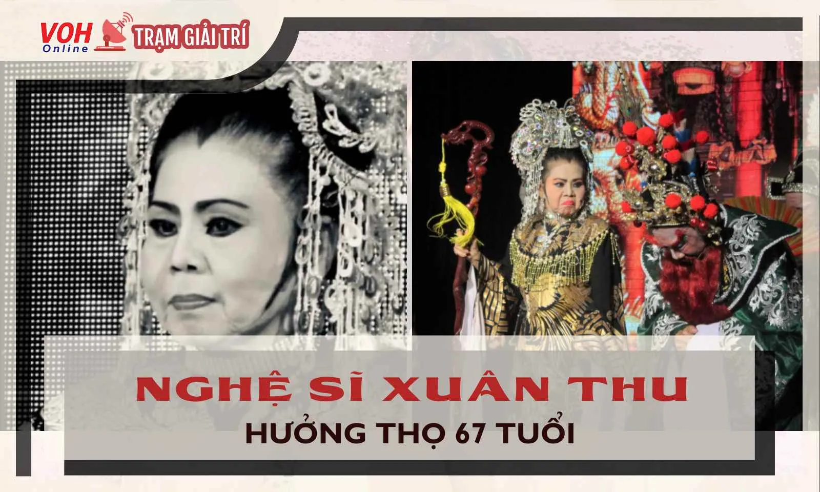 Nghệ sĩ Xuân Thu - Em gái NSND Thanh Tòng qua đời ở tuổi 67