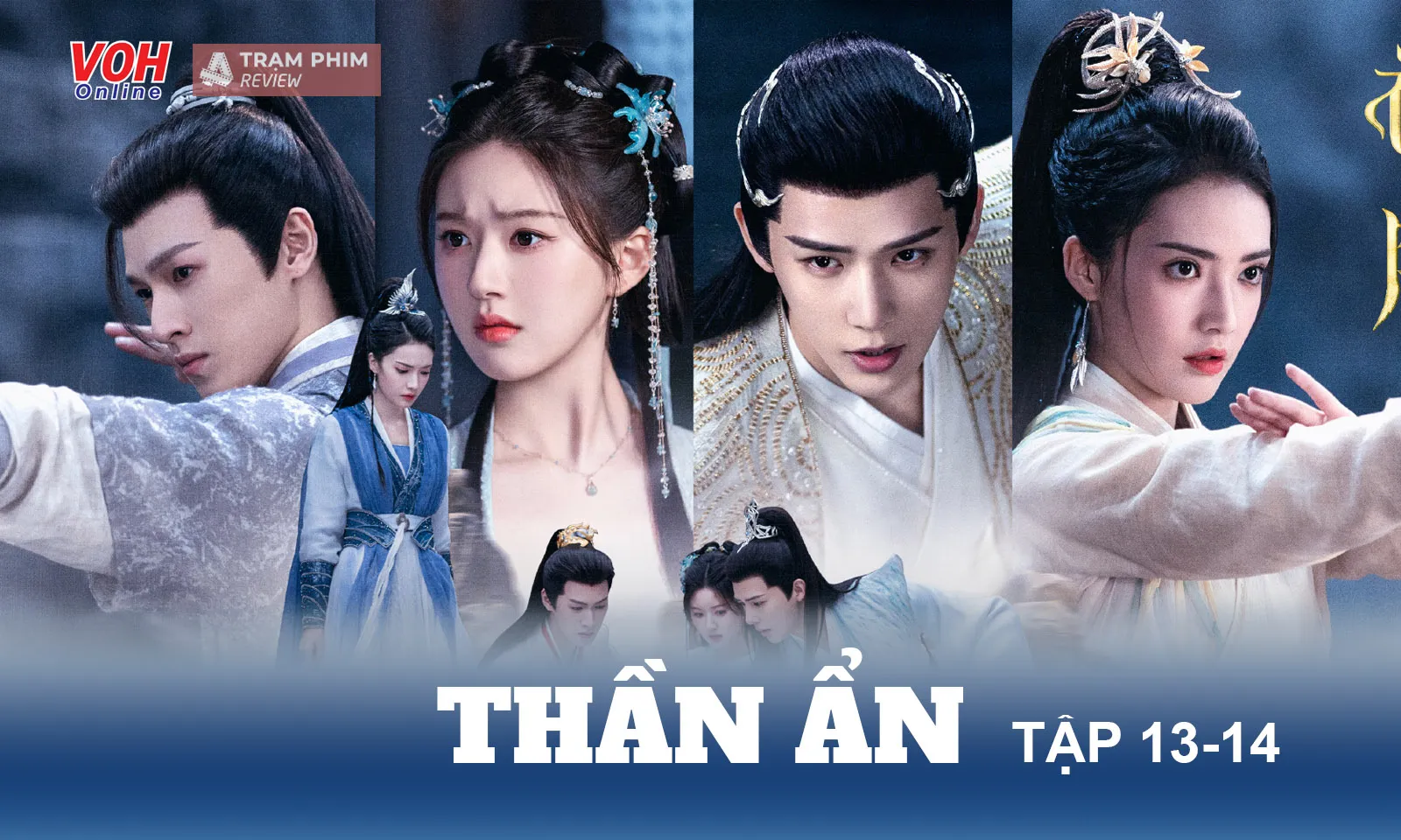 Review Thần Ẩn tập 13-14: Cổ Tấn và A Âm xác định tình cảm, đối mặt nguy nan