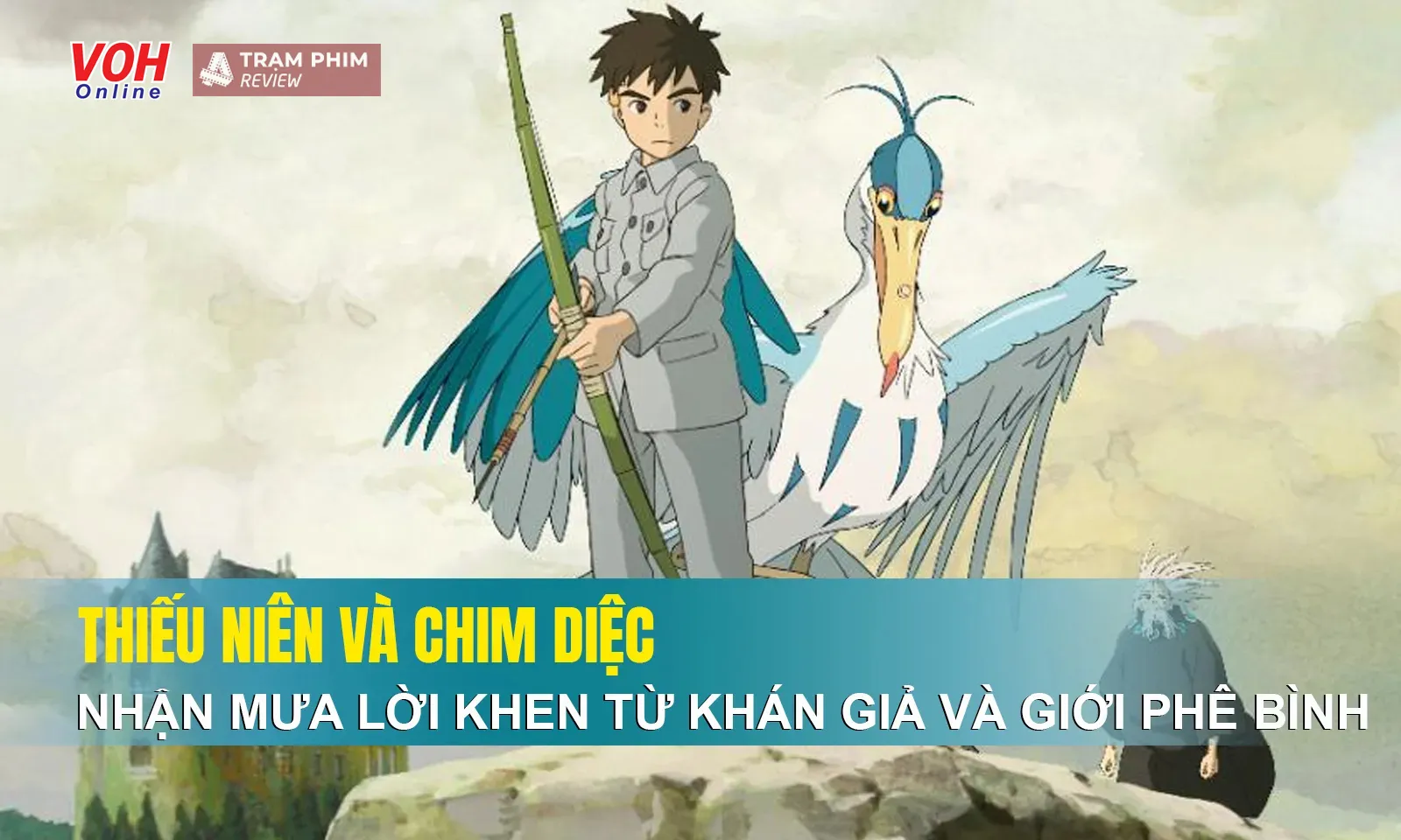 Thiếu Niên Và Chim Diệc nhận được nhiều phản hồi tích cực của khán giả