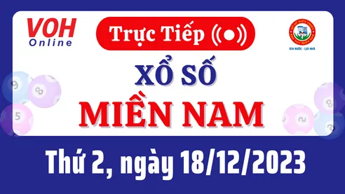 XSMN 18/12, Trực tiếp xổ số miền Nam thứ 2 ngày 18/12/2023