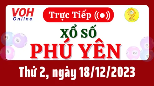 XSPY 18/12 - Kết quả xổ số Phú Yên hôm nay thứ 2 ngày 18/12/2023