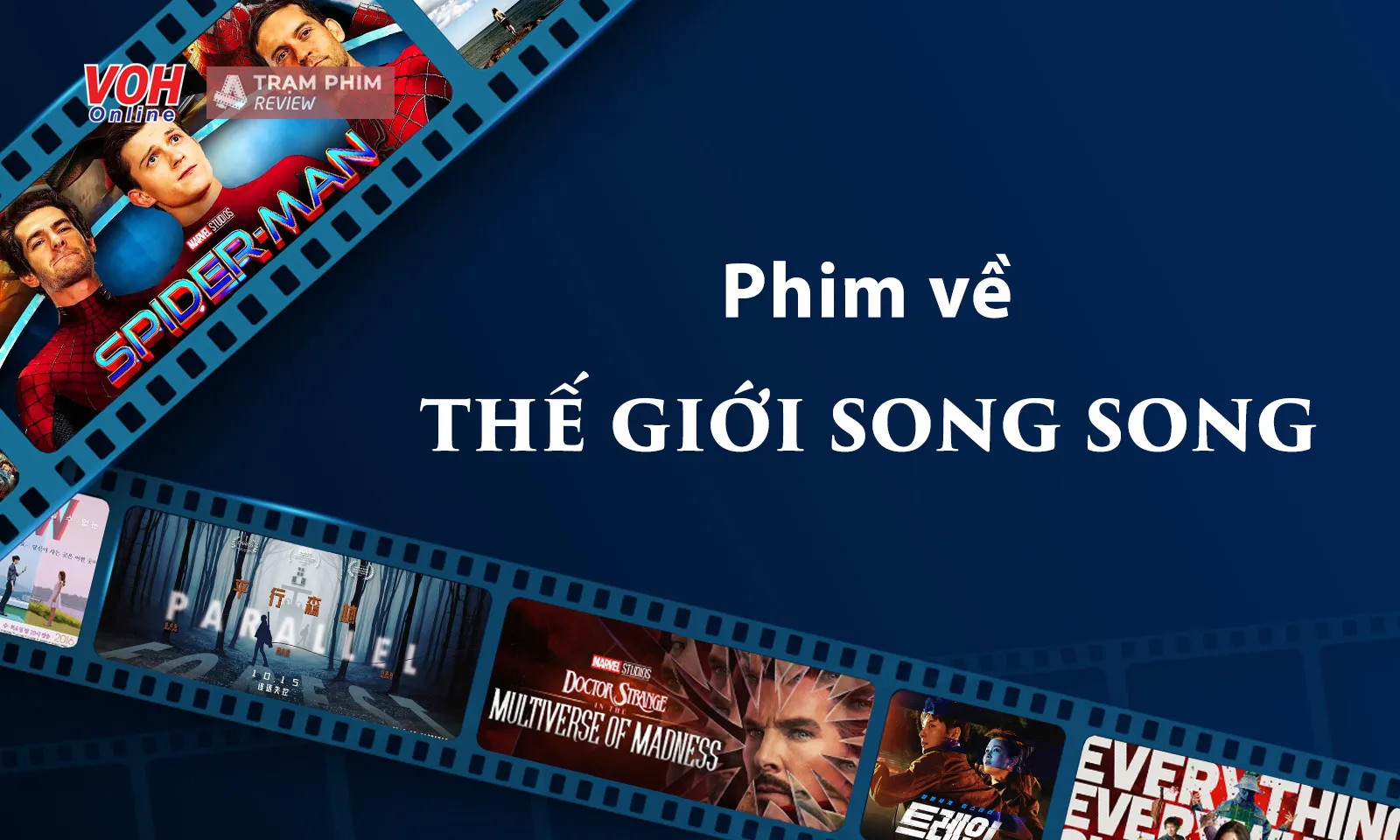 Top 15+ phim về thế giới song song, thuyết đa vũ trụ hay nhất