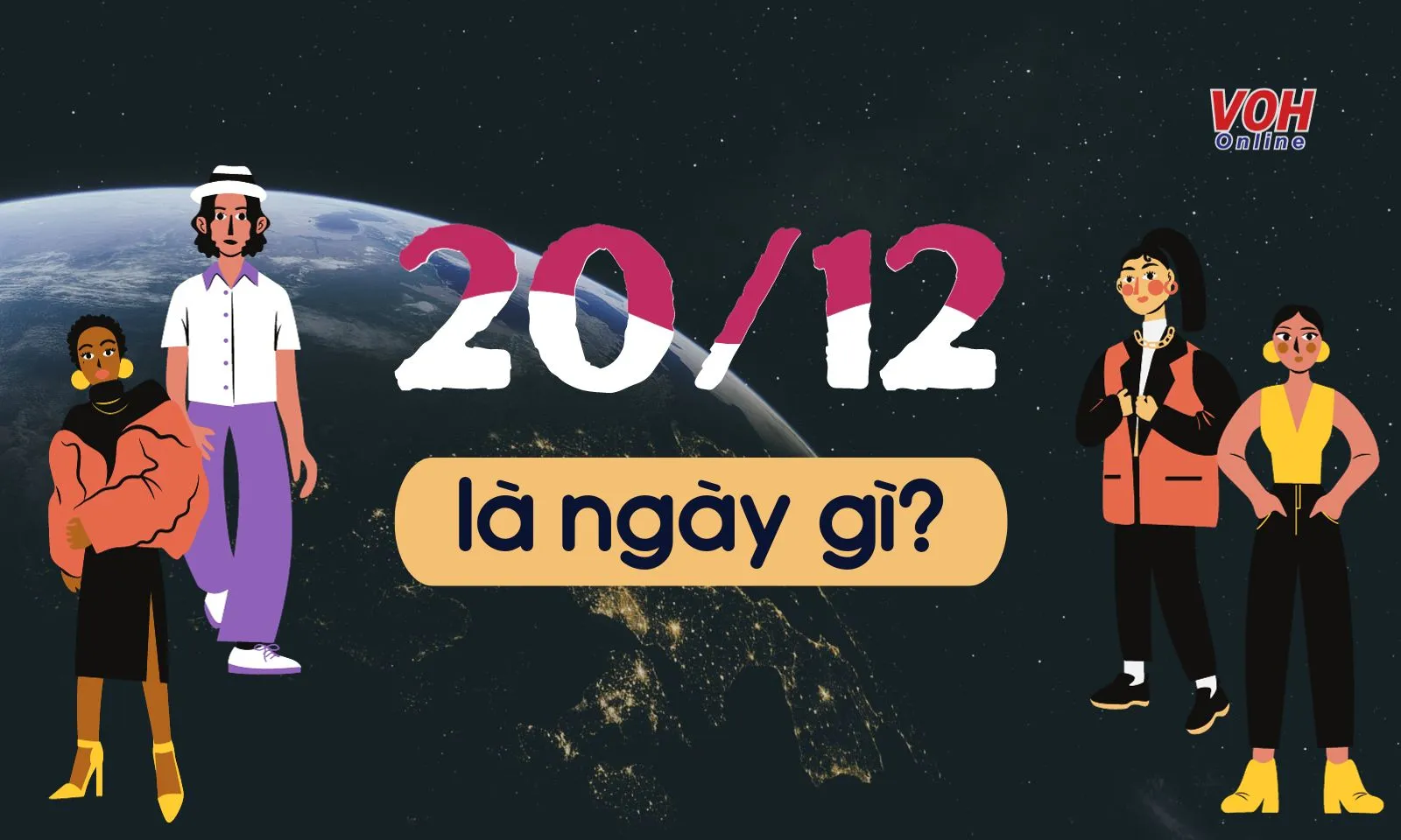 20/12 là ngày gì? Tìm hiểu Ngày Quốc tế đoàn kết nhân loại