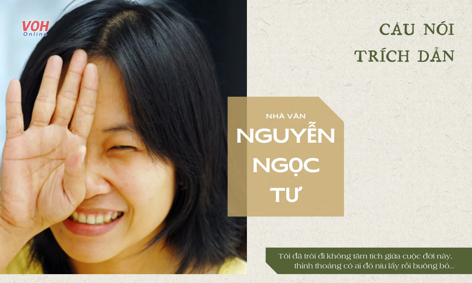 Những câu nói, trích dẫn hay của nhà văn Nguyễn Ngọc Tư