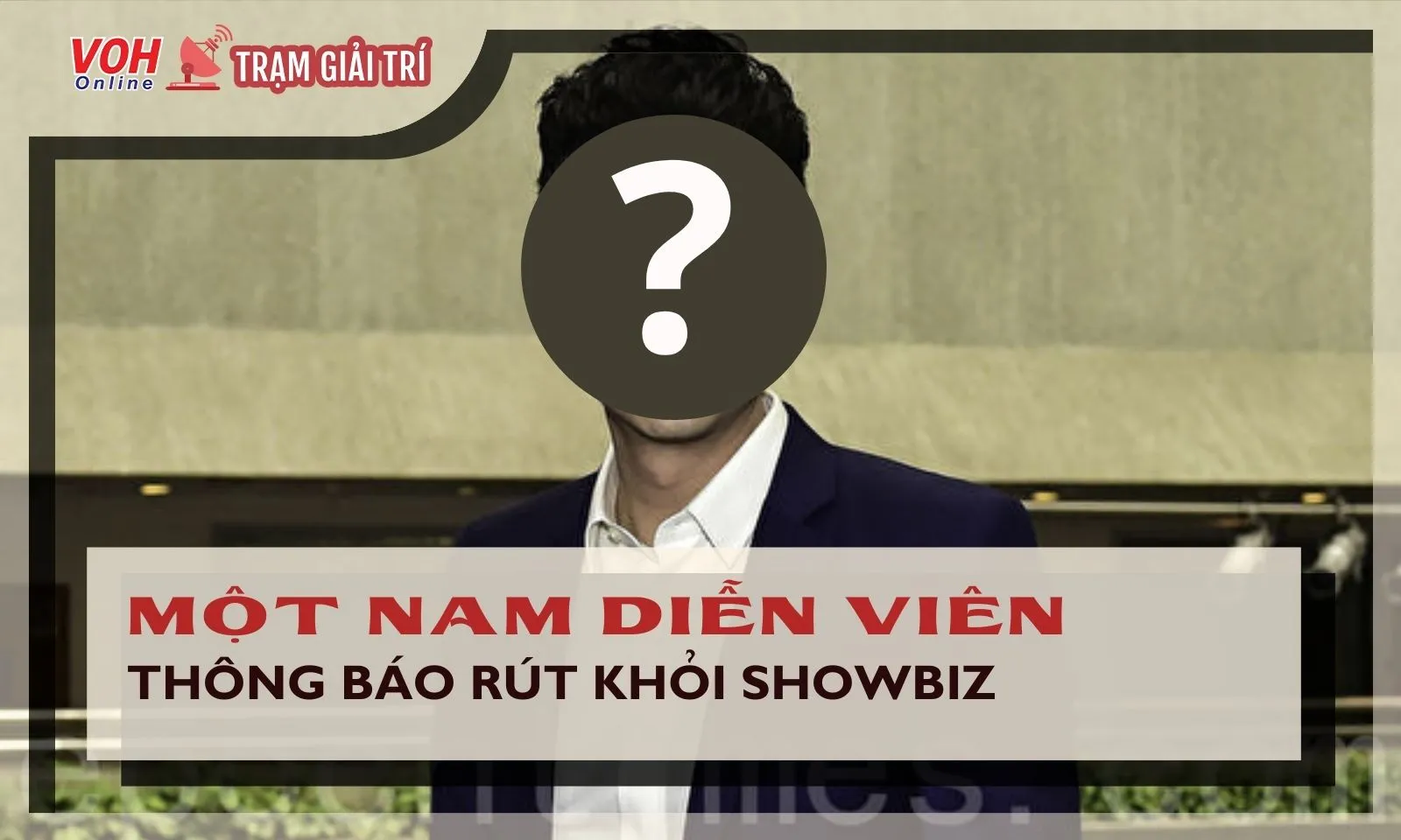 Một diễn viên hạng A bất ngờ tuyên bố rời showbiz với lý do gây chấn động