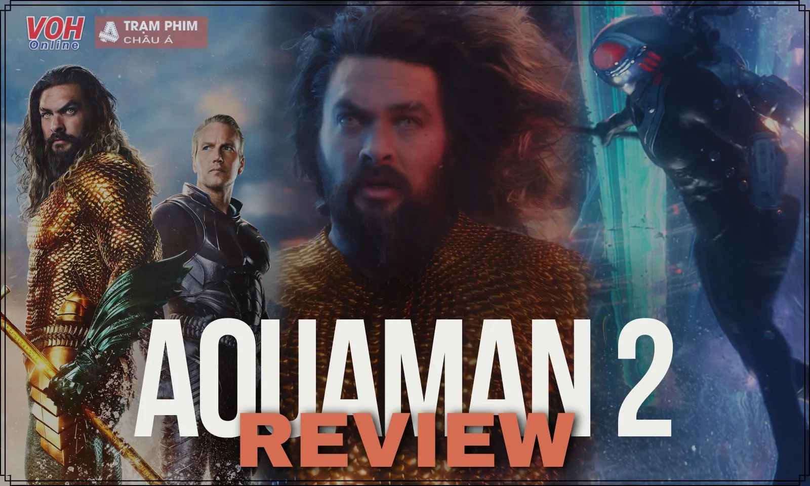 Review Aquaman Và Vương Quốc Thất Lạc: Áp lực tạo kim cương