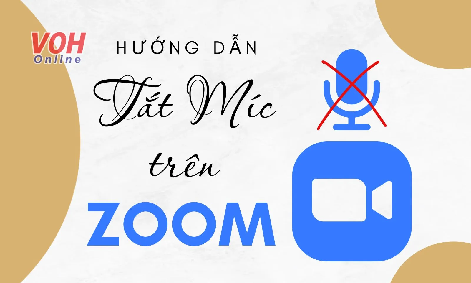 Cách tắt mic trên Zoom siêu đơn giản, nhanh gọn