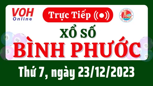 XSBP 23/12 - Kết quả xổ số Bình Phước hôm nay thứ 7 ngày 23/12/2023