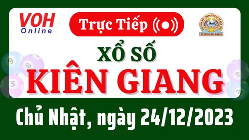 XSKG 24/12 - Kết quả xổ số Kiên Giang hôm nay chủ nhật ngày 24/12/2023
