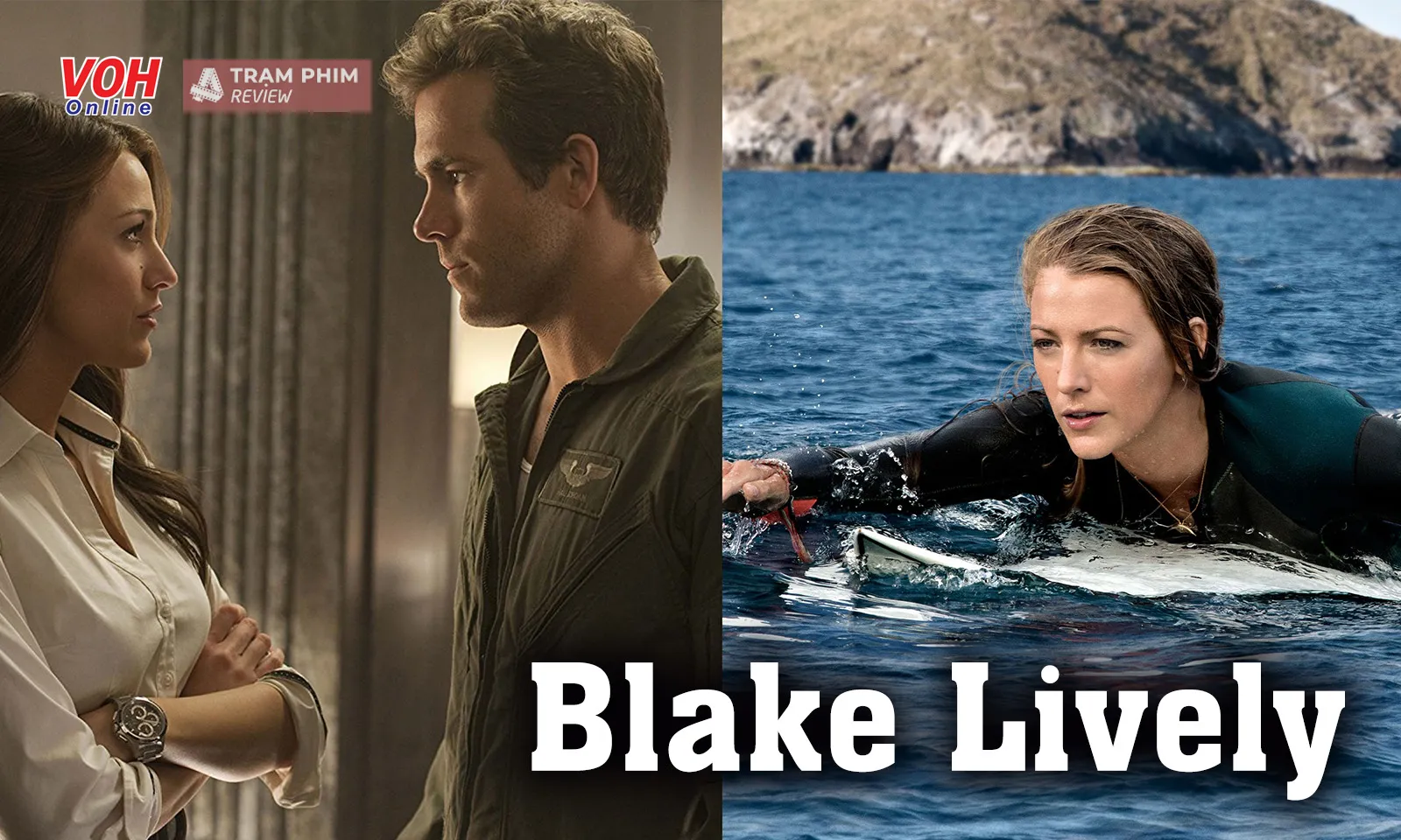 Những bộ phim làm nên tên tuổi của mỹ nhân Blake Lively