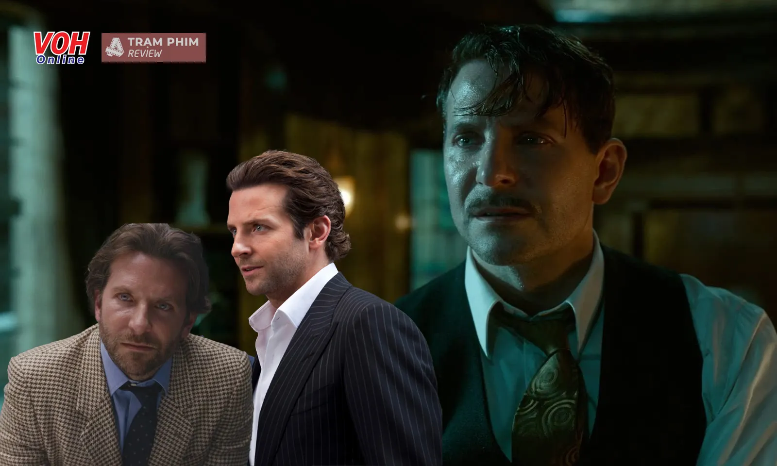 Những vai diễn nổi bật của Bradley Cooper