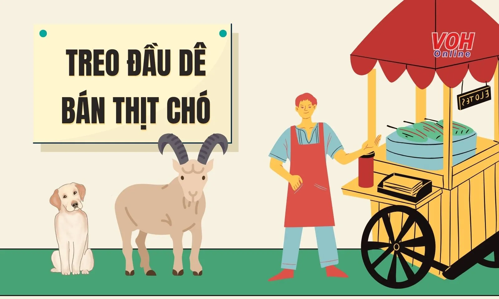 Giải thích thành ngữ “Treo đầu dê bán thịt chó” nghĩa là gì?