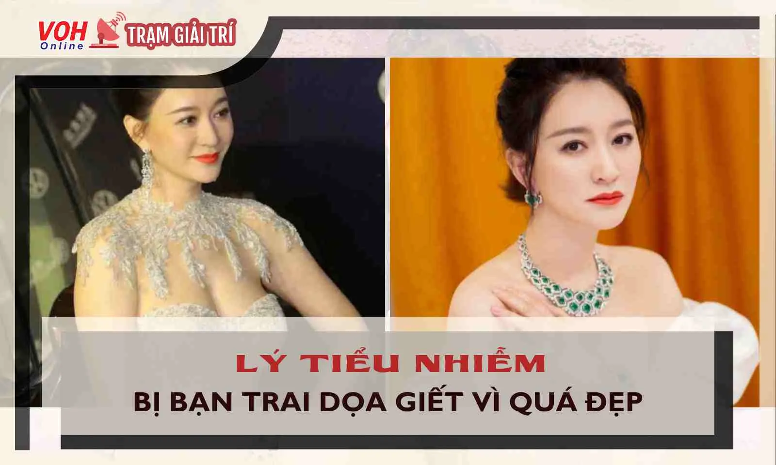 Lý Tiểu Nhiễm từng bị bạn trai dọa giết