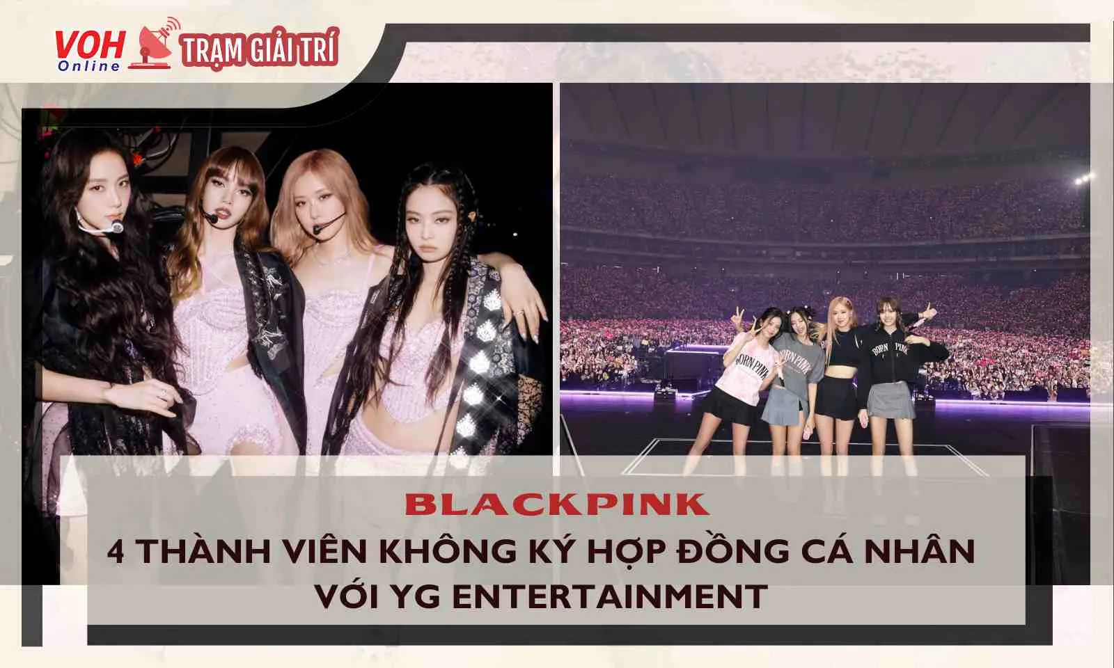 4 cô nàng BLACKPINK không ký hợp đồng cá nhân với công ty chủ quản YG