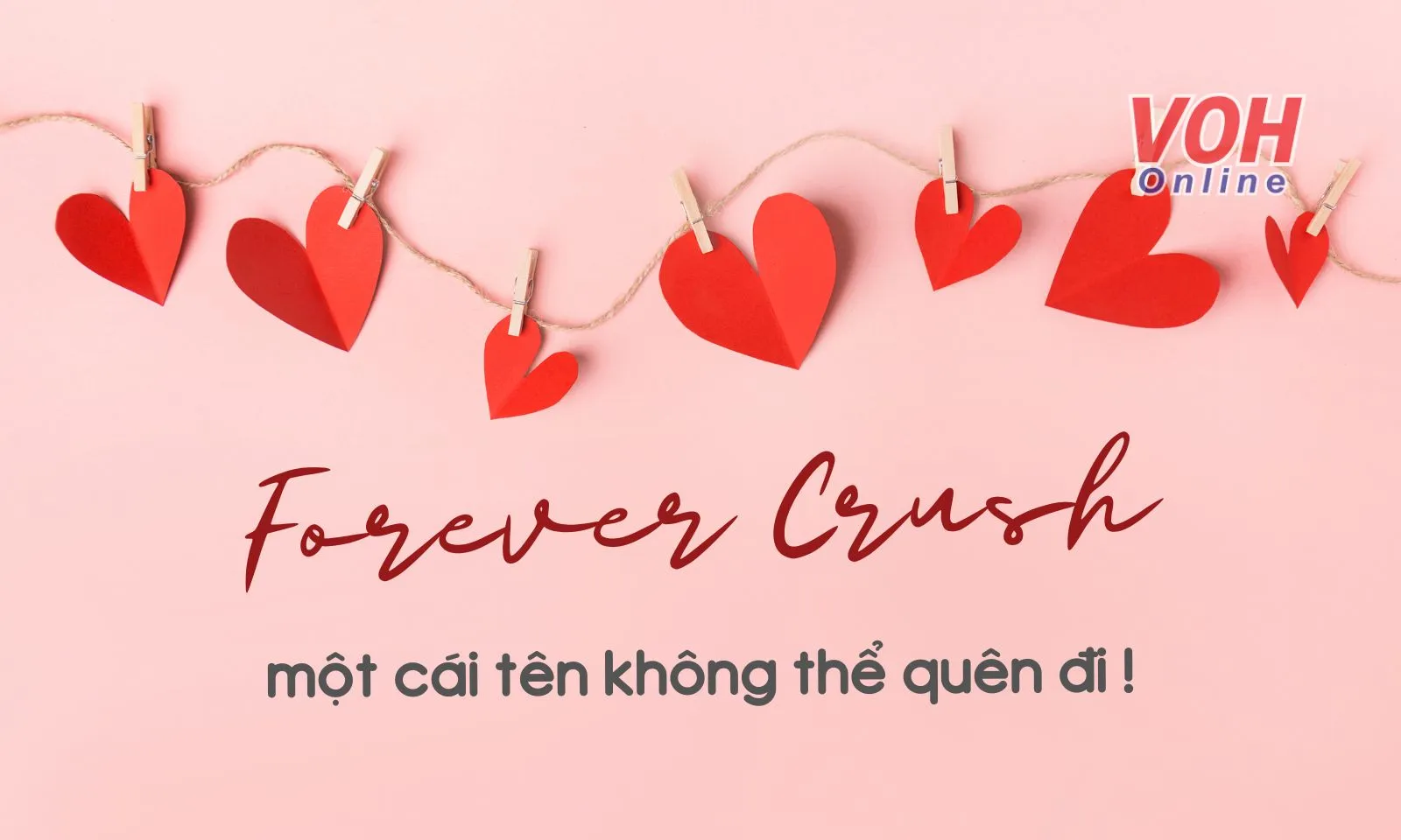 Forever crush là gì? Phải chăng ai cũng có trong lòng một “Forever crush”?