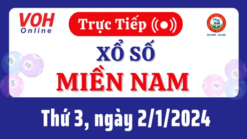 XSMN 2/1, Trực tiếp xổ số miền Nam thứ 3 ngày 2/1/2024