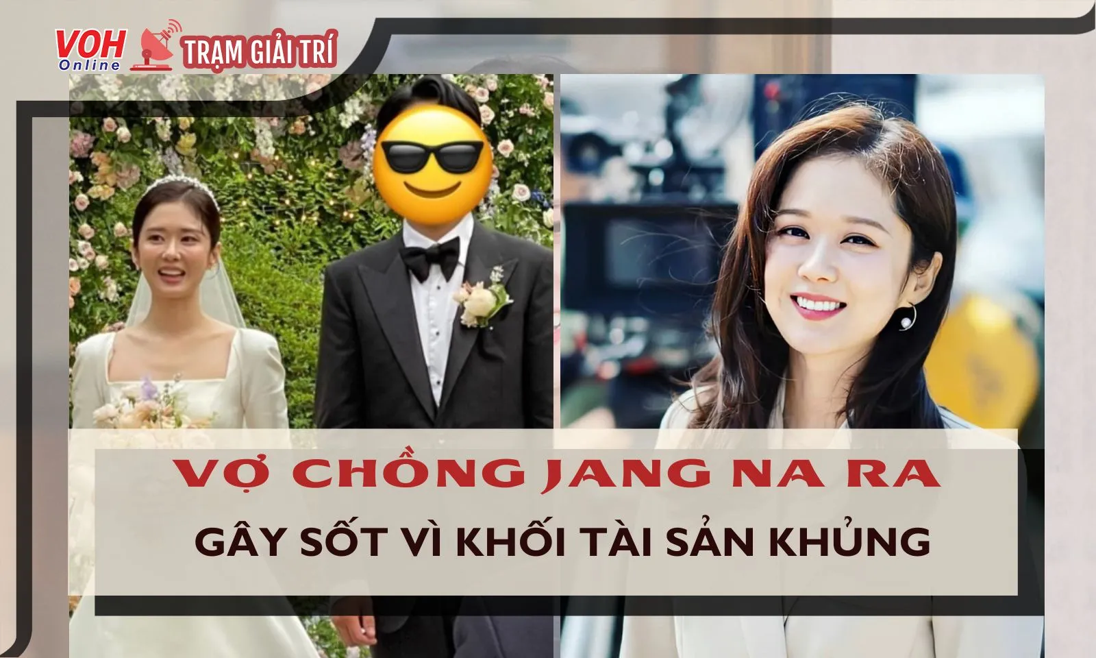 Vợ chồng Jang Na Ra gây sốt vì khối tài sản khủng