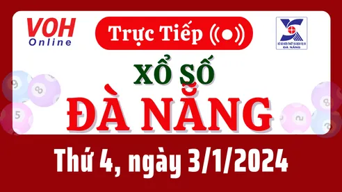 XSDNG 3/1 - Kết quả xổ số Đà Nẵng hôm nay thứ 4 ngày 3/1/2024