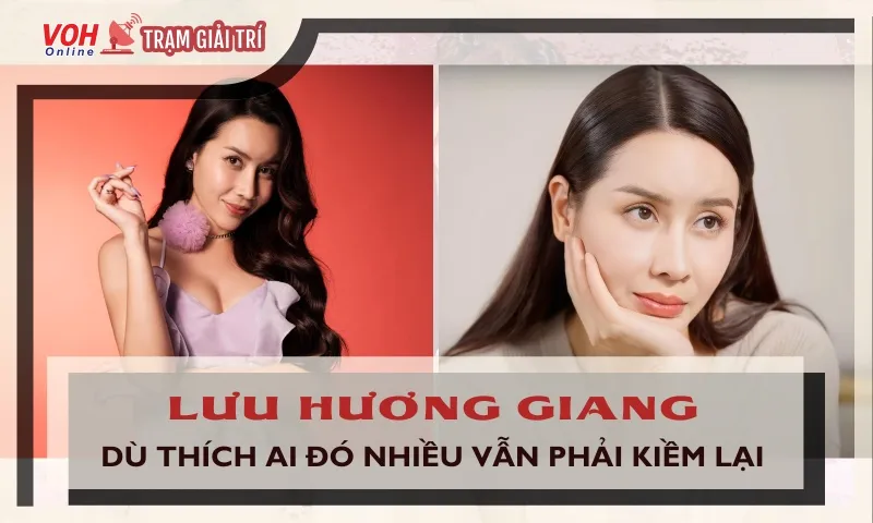 Lưu Hương Giang hậu ly hôn: Cẩn trọng trong tình yêu, có thích cũng kiềm nén