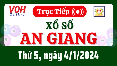 XSAG 4/1 - Kết quả xổ số An Giang hôm nay thứ 5 ngày 4/1/2024