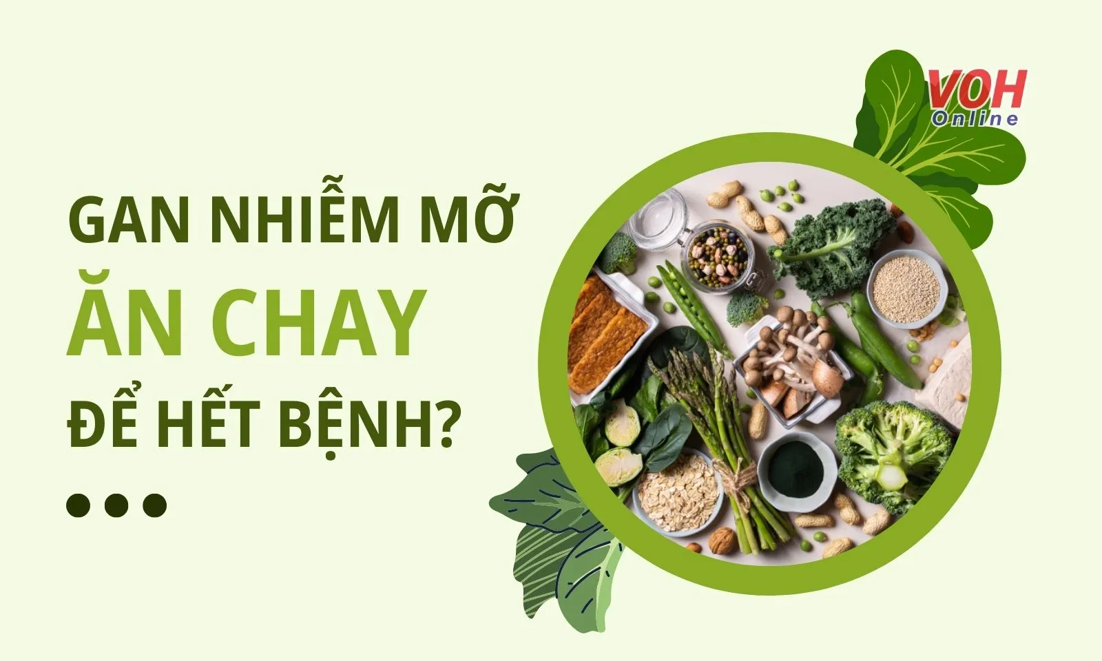 Có nên ăn chay khi bị gan nhiễm mỡ?