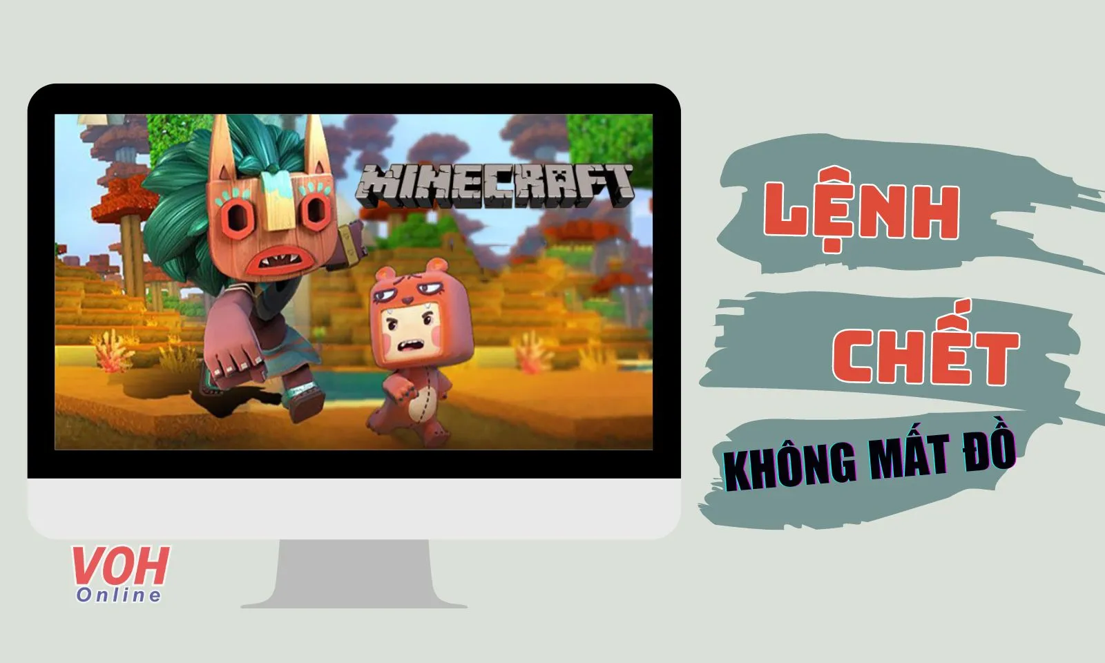 Cách chết không mất đồ trong Minecraft và một số mã lệnh cơ bản