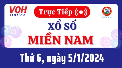 XSMN 5/1, Trực tiếp xổ số miền Nam thứ 6 ngày 5/1/2024