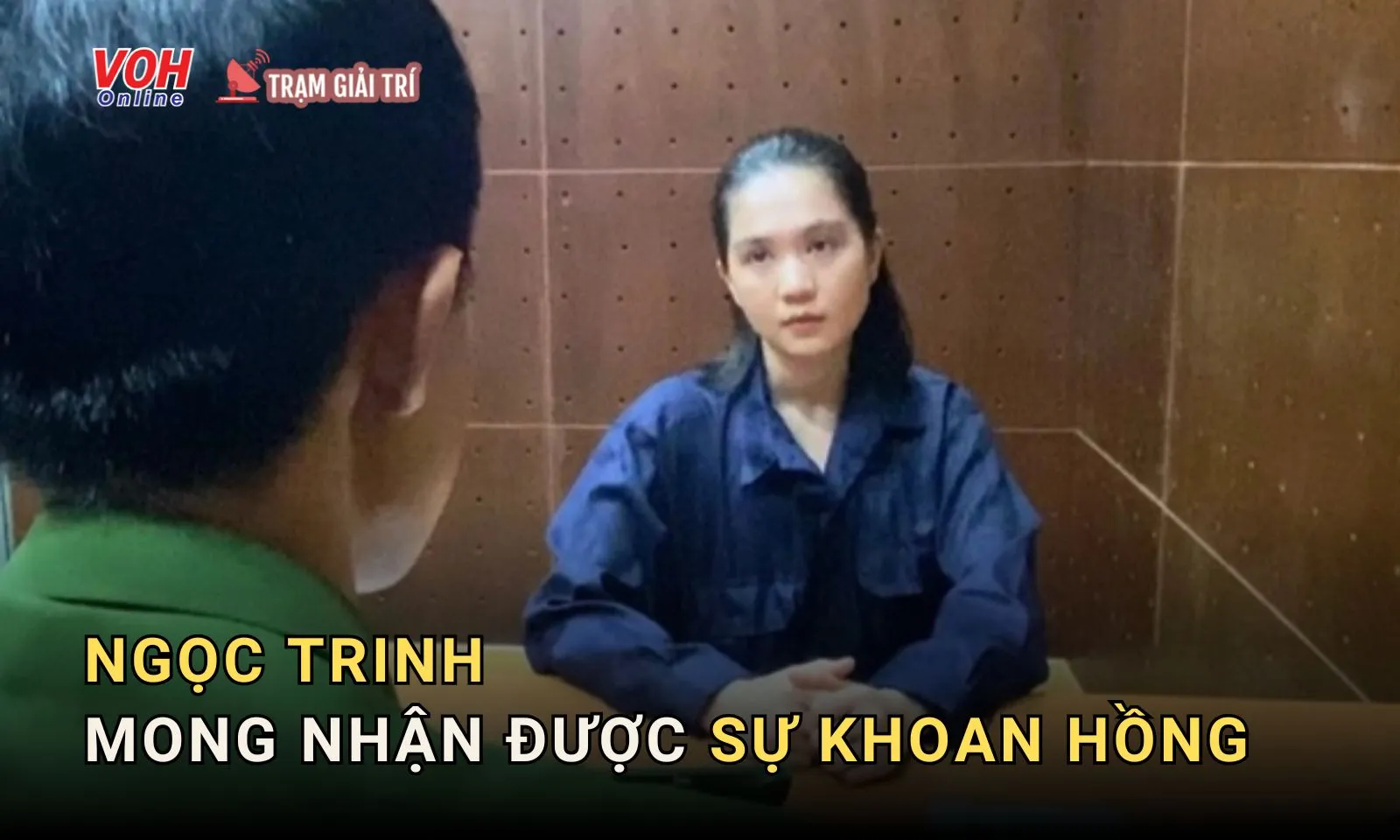 Người mẫu Ngọc Trinh mong nhận được khoan hồng sau 3 tháng bị tạm giam