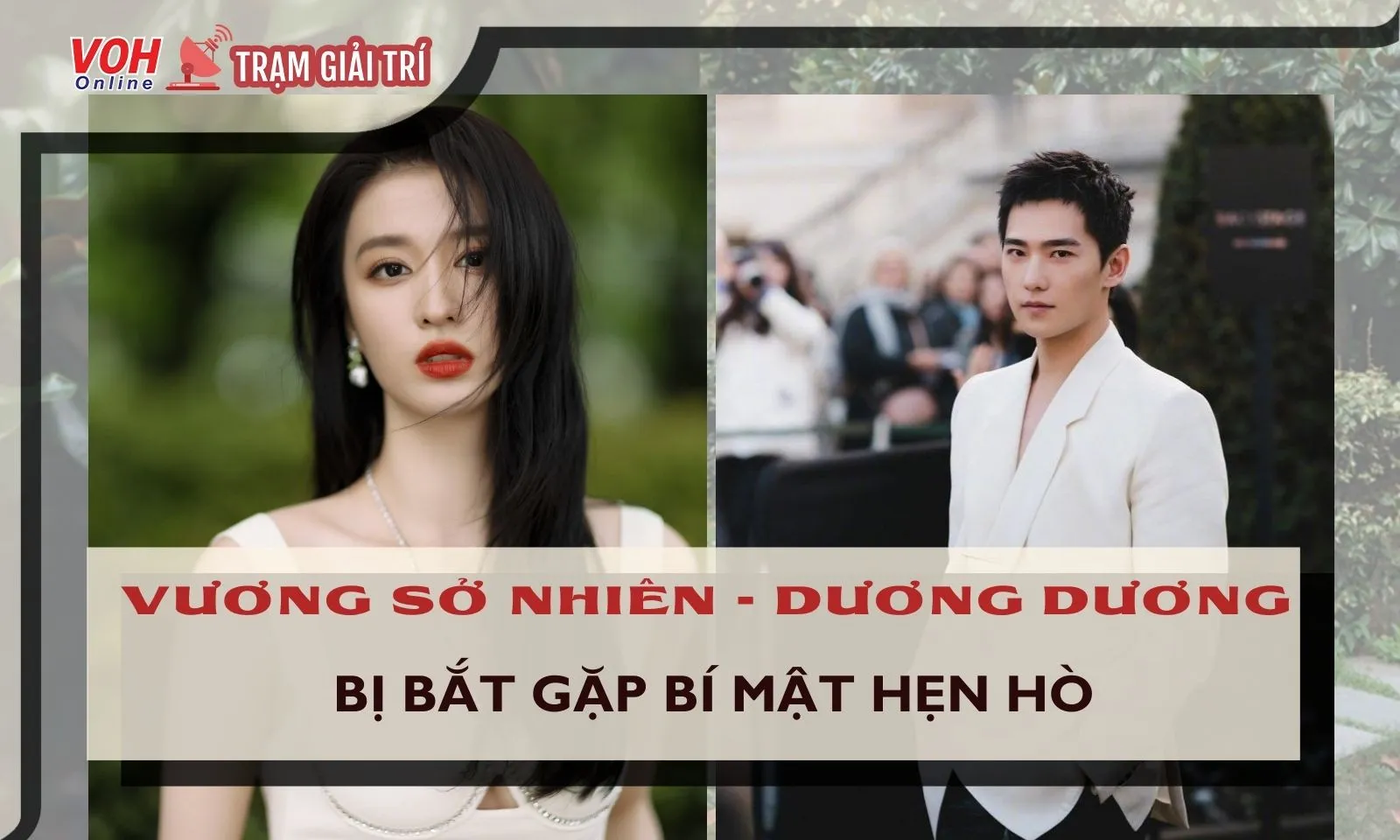 Vương Sở Nhiên bị bắt gặp qua đêm cùng bạn trai tin đồn - Dương Dương