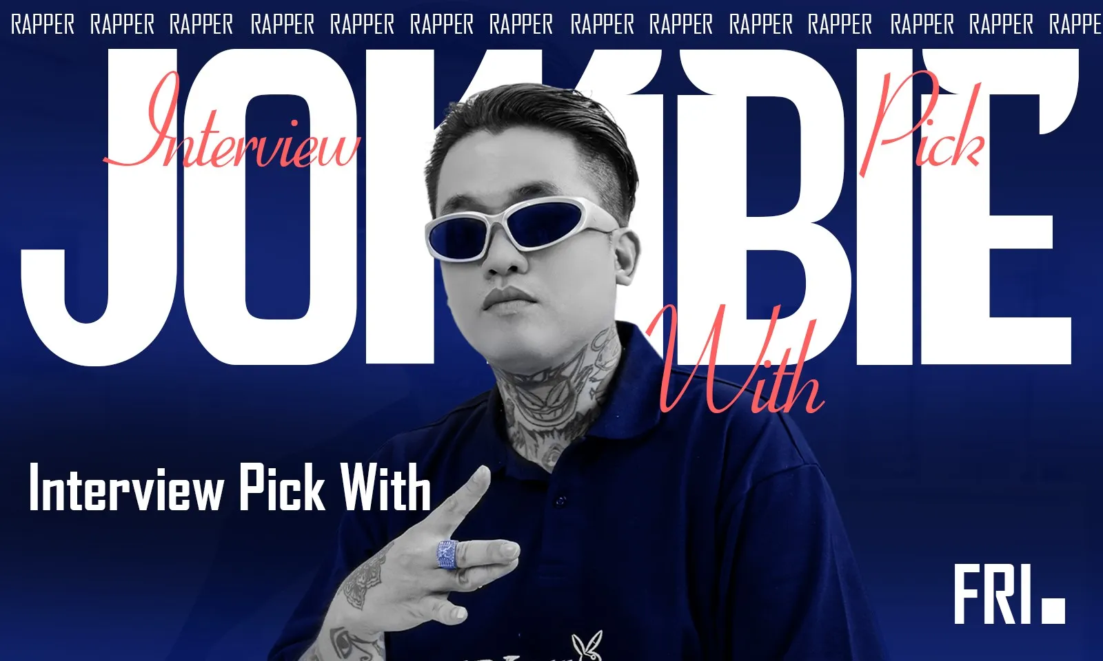 Rapper Jombie (G5R): Muốn kiếm lời từ MV được đầu tư nhiều là điều hơi... khó!