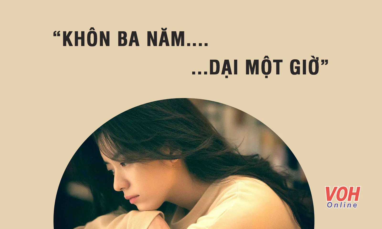 Ý nghĩa thành ngữ “Khôn ba năm dại một giờ” là gì?