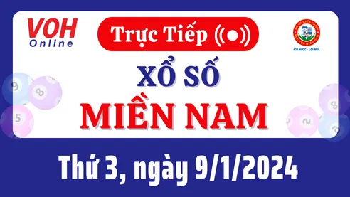 XSMN 9/1, Trực tiếp xổ số miền Nam thứ 3 ngày 9/1/2024