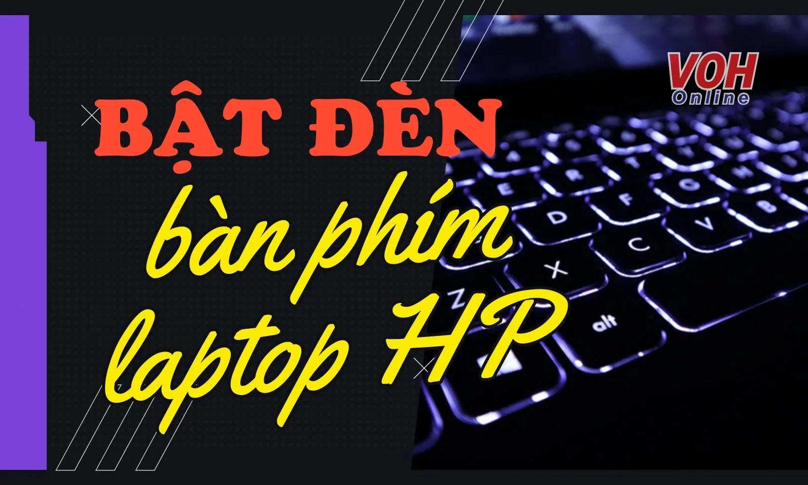 Cách bật đèn bàn phím laptop HP dễ dàng, đơn giản nhất
