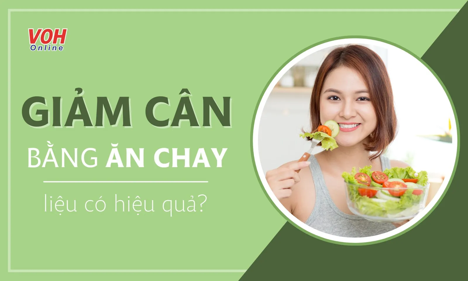 Ăn chay để giảm cân, liệu có hiệu quả?