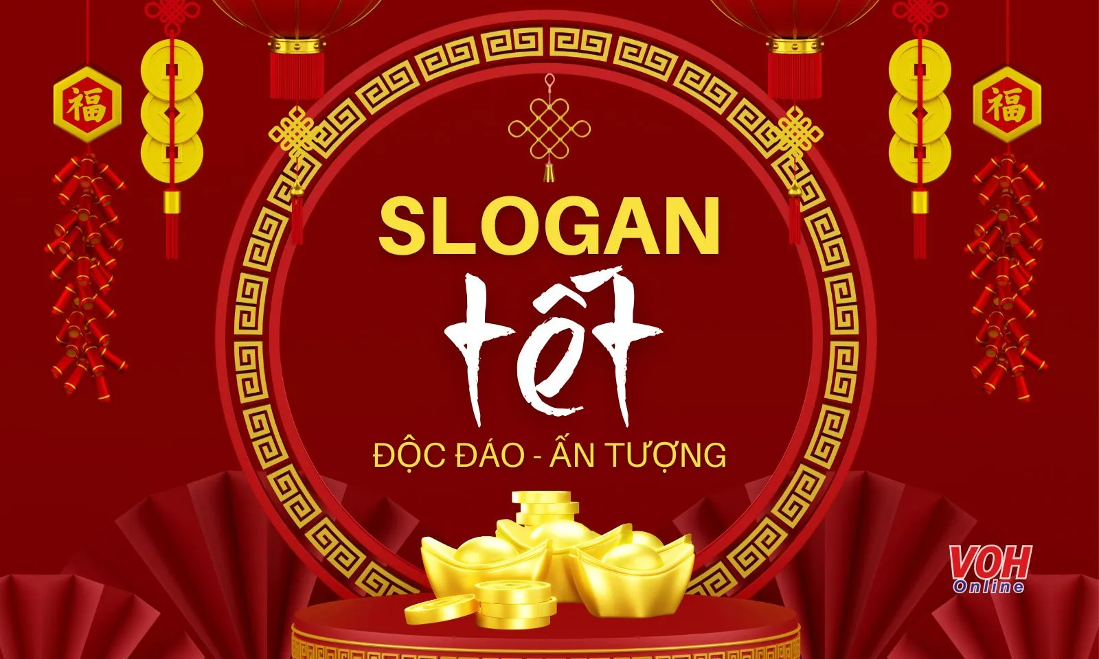 115 slogan Tết hay, slogan khuyến mãi Tết độc đáo
