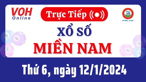 XSMN 12/1, Trực tiếp xổ số miền Nam thứ 6 ngày 12/1/2024